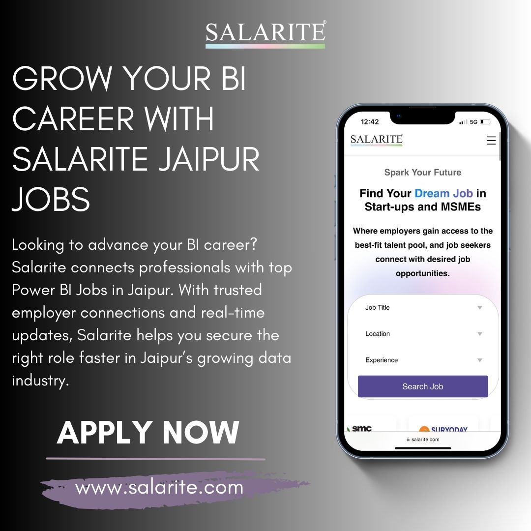 Grow Your BI Career with Salarite Jaipur Jobs